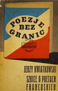 Poezje bez granic. Szkice o poetach francuskich