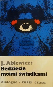 Będziecie moimi świadkami