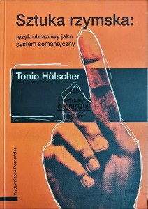 Sztuka rzymska: język obrazowy jako system semantyczny