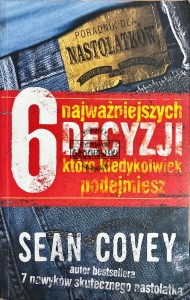 6 najważniejszych decyzji które kiedykolwiek podejmiesz