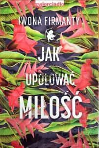 Jak upolować miłość