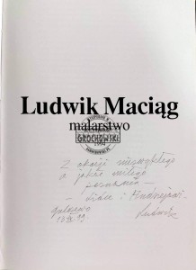 Ludwik Maciąg. Malarstwo (autograf)