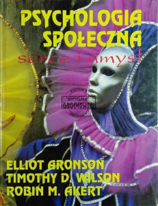 Psychologia społeczna. Serce i umysł