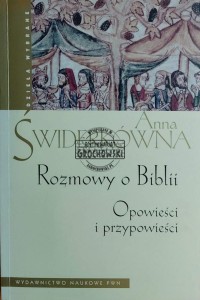 Rozmowy o Biblii. Opowieści i przypowieści