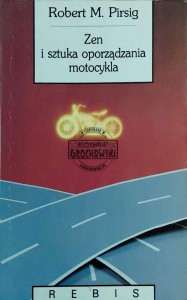 Zen i sztuka oporządzania motocykla