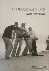 Tadeusz Kantor nad morzem