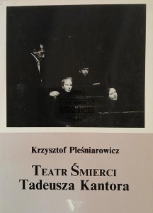 Teatr Śmierci Tadeusza Kantora