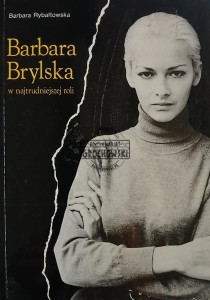 Barbara Brylska w najtrudniejszej roli
