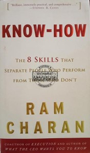 Know-How, The 8 Skills That Separate People Who Perform from Those Who Don't
