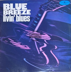 Livin' Blues – Blue Breeze LP