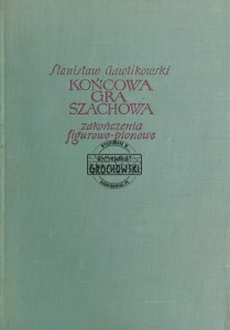 Końcowa gra szachowa. Zakończenia figurowo-pionowe