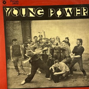 Young Power – Young Power (Polish Jazz Vol. 72) LP