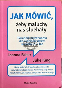 Jak mówić, żeby maluchy nas słuchały