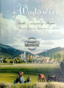 Wadowice. Kartki z rodzinnego albumu