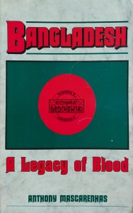 Bangladesh. A Legacy of Blood