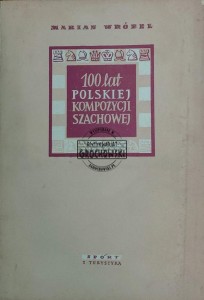 100 lat polskiej kompozycji szachowej (1855-1955)