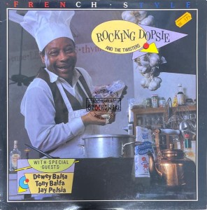 Rocking Dopsie And The Twisters – French Style LP