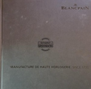 BlancpaiN, Manufacture de Haute Horlogerie