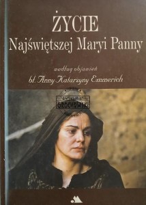 Życie Najświętszej Maryi Panny