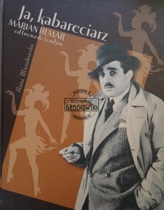 Ja, kabareciarz. Marian Hemar. Od Lwowa do Londynu