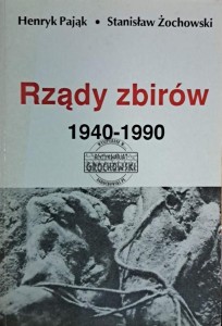 Rządy zbirów 1940-1990