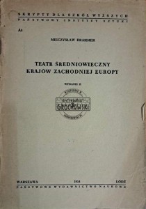 Teatr średniowieczny krajów zachodniej Europy. Tom III