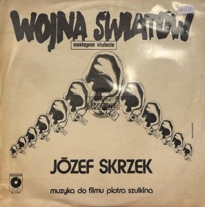 Józef Skrzek – Wojna Światów - Następne Stulecie LP