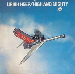 Uriah Heep – High And Mighty LP