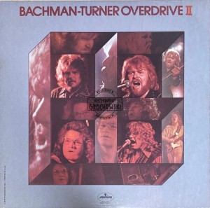 Bachman-Turner Overdrive – Bachman-Turner Overdrive II LP
