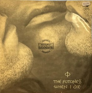 The Fotoness – When I Die LP