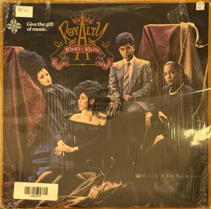 Royalty – Rich And Famous LP