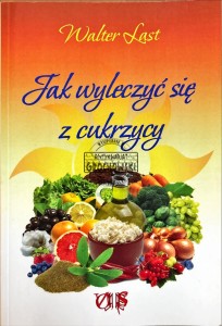Jak wyleczyć się z cukrzycy