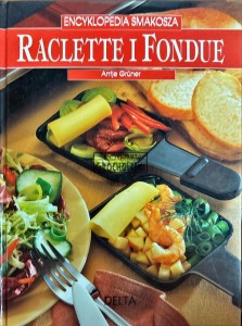 Raclette i Fondue