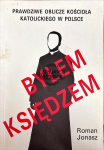 Byłem księdzem