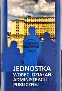 Jednostka wobec działań administracji publicznej