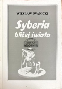 Syberia bliżej świata