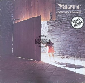 Yazoo – Don't Go • Re-mixes 12" (Maxi-Single)