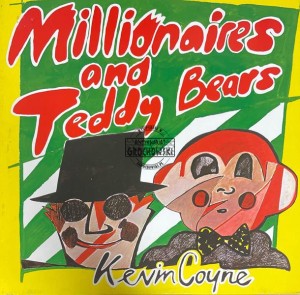 Kevin Coyne – Millionaires And Teddy Bears LP (1st press)