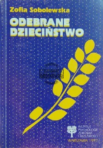 Odebrane dzieciństwo