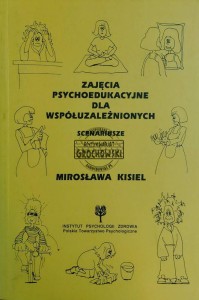 Zajęcia psychoedukacyjne dla współuzależnionych. Scenariusze