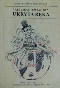 Tajny rząd światowy. Ukryta ręka