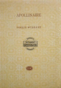 Poezje wybrane - Apollinaire