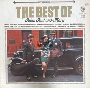Peter, Paul & Mary – The Best Of Peter, Paul And Mary LP