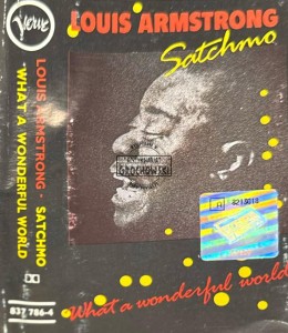Louis Armstrong – Satchmo: What A Wonderful World Kaseta