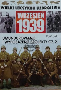 Wielki leksykon uzbrojenia, T.320. Umundurowanie i wyposażenie - projekty, Cz.2