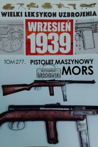 Wielki leksykon uzbrojenia, T.277. Pistolet maszynowy MORS