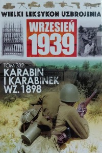Wielki leksykon uzbrojenia, T.332. Karabin i karabinek WZ. 1898