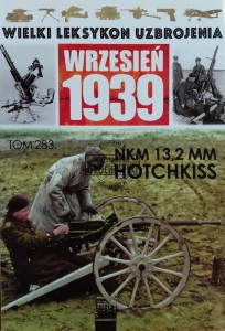 Wielki leksykon uzbrojenia, T.283. NKM 13.2 mm Hotchkiss