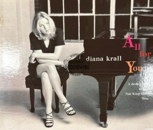Diana Krall – All For You (A Dedication To The Nat King Cole Trio) CD