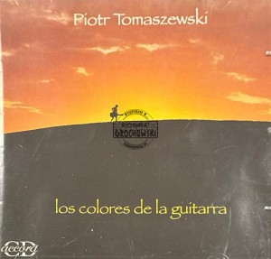 Piotr Tomaszewski – Los Colores de la Guitarra CD